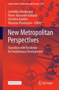 portada New Metropolitan Perspectives: Transition with Resilience for Evolutionary Development (en Inglés)