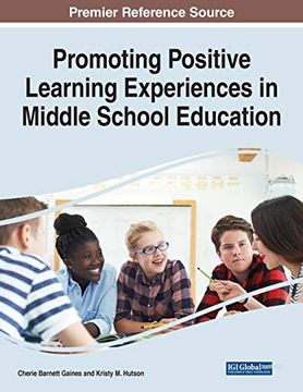 portada Promoting Positive Learning Experiences in Middle School Education (en Inglés)