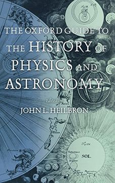 portada The Oxford Guide to the History of Physics and Astronomy (in English)
