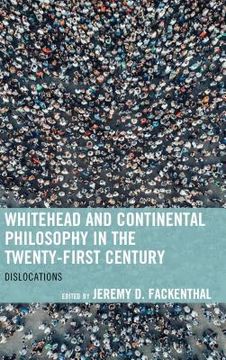 portada Whitehead and Continental Philosophy in the Twenty-First Century: Dislocations (en Inglés)