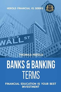 portada Banks & Banking Terms - Financial Education is Your Best Investment (in English)
