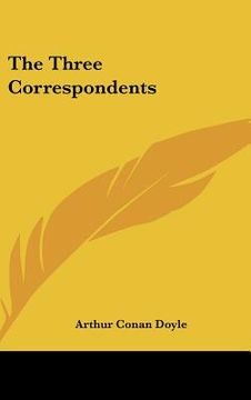 portada the three correspondents (en Inglés)