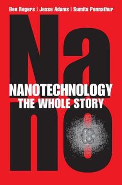 portada Nanotechnology: The Whole Story (en Inglés)
