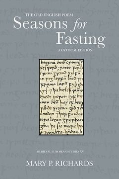 portada The Old English Poem Seasons for Fasting: A Critical Edition (en Inglés)