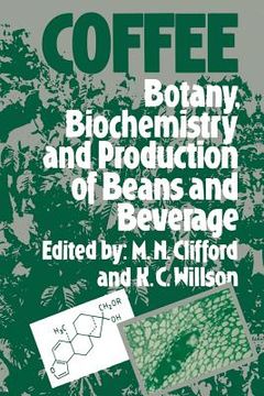 portada Coffee: Botany, Biochemistry and Production of Beans and Beverage (en Inglés)