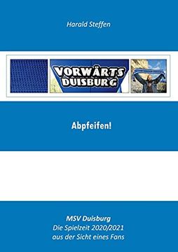 portada Abpfeifen: Msv Duisburg-Die Spielzeit 2020 (en Alemán)