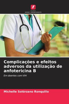 portada Complicações e Efeitos Adversos da Utilização de Anfotericina b