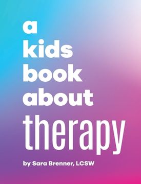portada A Kids Book About Therapy (en Inglés)