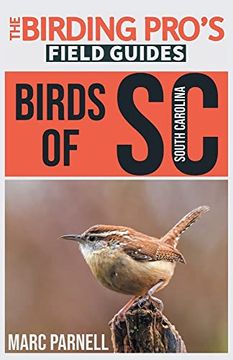 portada Birds of South Carolina (The Birding Pro'S Field Guides) (en Inglés)