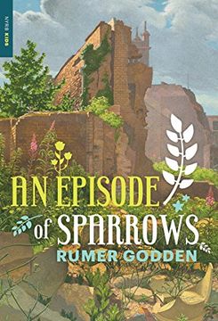 portada An Episode of Sparrows (New York Review Children's Collection) (en Inglés)