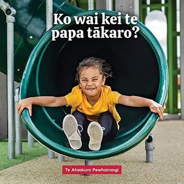 portada Ko wai kei te Papa Takaro? (en Inglés)