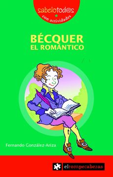 portada Bécquer el Romántico (Sabelotod@S) (in Spanish)