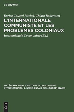 portada L'internationale Communiste et les Problèmes Coloniaux (en Francés)