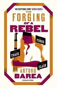 portada The Forging of a Rebel (in English)