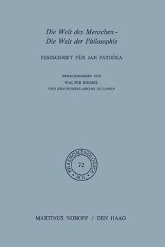 portada Die Welt Des Menschen-Die Welt Der Philosophie: Festschrift Für Jan Pato?ka (en Alemán)