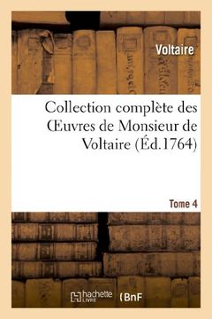 portada Collection Complete Des Oeuvres de Monsieur de Voltaire.Tome 4 (Litterature) (French Edition)