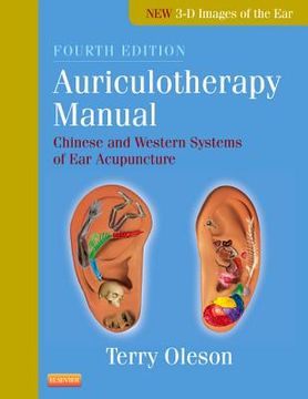 portada Auriculotherapy Manual: Chinese and Western Systems of ear Acupuncture, 4e (en Inglés)