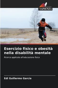 portada Esercizio fisico e obesità nella disabilità mentale (en Italiano)