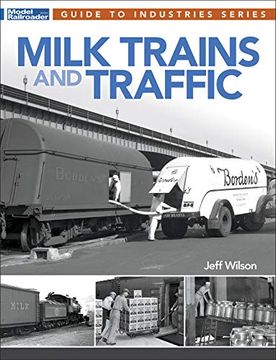 portada Milk Trains and Traffic (Guide to Industries) (in English)
