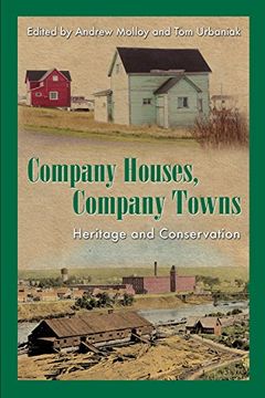 portada Company Houses, Company Towns: Heritage and Conservation 