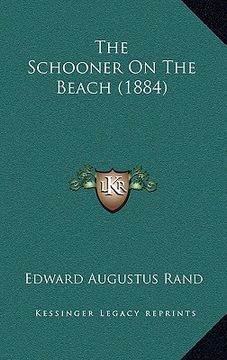 portada the schooner on the beach (1884) (en Inglés)