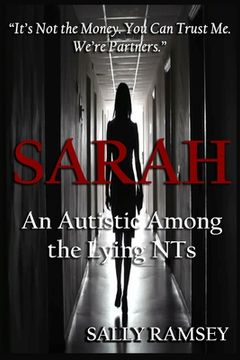 portada Sarah An Autistic Among the Lying NTs (en Inglés)