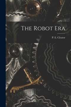 portada The Robot Era (in English)