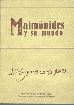 portada Maimónides y su Mundo