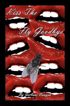 portada kiss the fly goodbye (en Inglés)