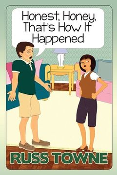 portada Honest, Honey, That's How It Happened!: Humorous and Heartwarming Stories on Marriage (in English)