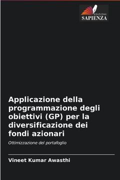 portada Applicazione della programmazione degli obiettivi (GP) per la diversificazione dei fondi azionari (en Italiano)