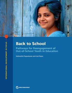portada Back to School: Pathways for Reengagement of Out-Of-School Youth in Education (en Inglés)