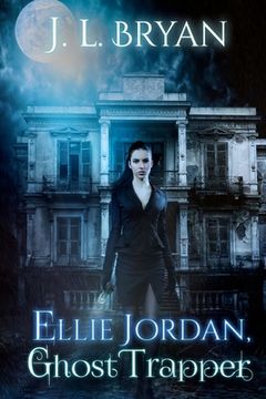 portada Ellie Jordan, Ghost Trapper (en Inglés)