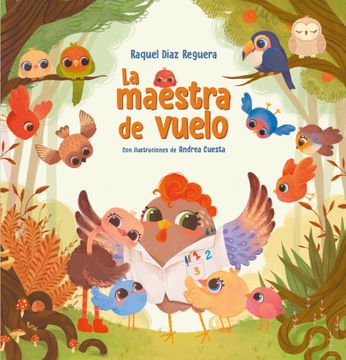 portada La Maestra de Vuelo: Un Cuento Sobre El Valor de Los Maestros Y Maestras / The Flying Teacher (in Spanish)