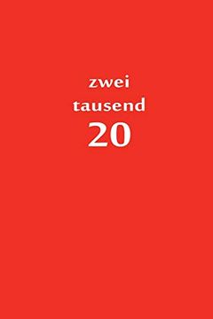 portada Zweitausend 20: Terminbuch 2020 a5 rot (en Alemán)
