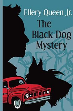 portada The Black dog Mystery (The Ellery Queen jr. Mystery Stories) (en Inglés)