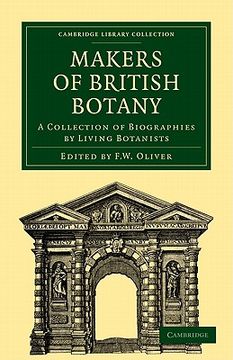 portada Makers of British Botany Paperback (Cambridge Library Collection - Botany and Horticulture) (en Inglés)