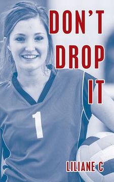 portada Don't Drop It (en Inglés)