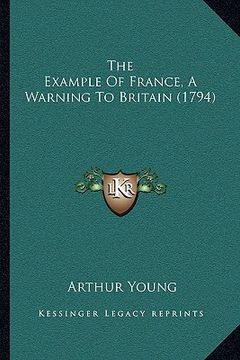 portada the example of france, a warning to britain (1794)