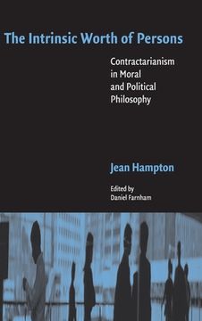 portada the intrinsic worth of persons: contractarianism in moral and political philosophy (in English)