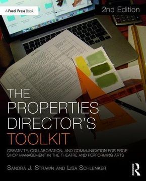 portada The Properties Director's Toolkit: Managing a Prop Shop for Theatre (en Inglés)