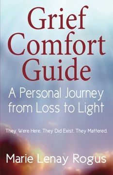 portada Grief Comfort Guide: A Personal Journey from Loss to Light