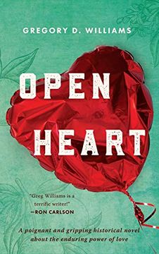 portada Open Heart: A Poignant and Gripping Historical Novel About the Enduring Power of Love (in English)