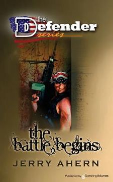 portada The Battle Begins: The Defender