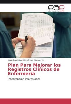 portada Plan Para Mejorar los Registros Clínicos de Enfermería: Intervención Profesional