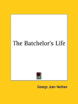portada the batchelor's life (en Inglés)