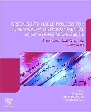 portada Green Sustainable Process for Chemical and Environmental Engineering and Science: Sonochemical Organic Synthesis (in English)