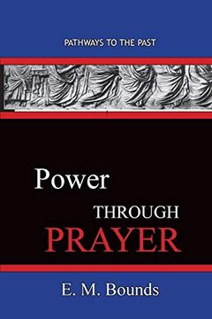 portada Power Through Prayer: Pathways to the Past 