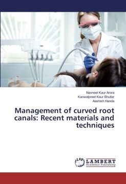 portada Management of curved root canals: Recent materials and techniques