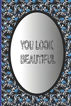 portada You Look Beautiful: 100 Pages (en Inglés)